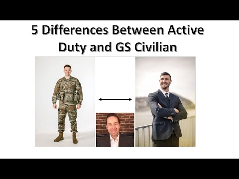 Active Military vs GS Federal Employee - 5 Differences