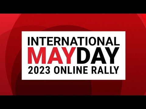 International May Day Online Rally 2023